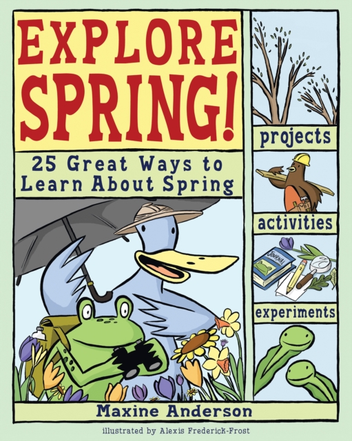 Explore Spring : 25 Great Ways to Learn About Spring, PDF eBook