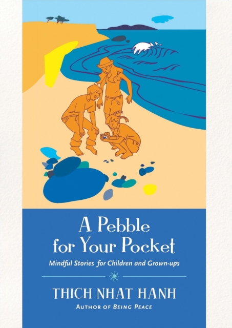 A Pebble for Your Pocket : Mindful Stories for Children and Grown-ups, Paperback / softback Book