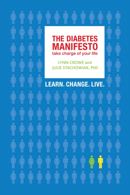 The Diabetes Manifesto : Take Charge of Your Life, EPUB eBook