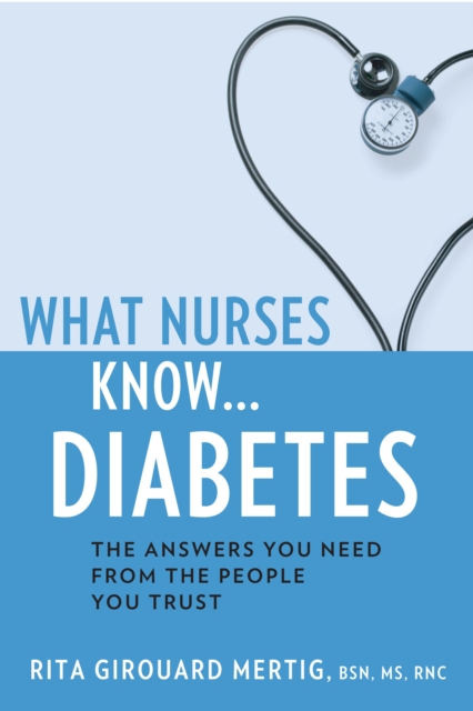 What Nurses Know...Diabetes, EPUB eBook