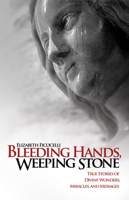 Bleeding Hands, Weeping Stone, EPUB eBook