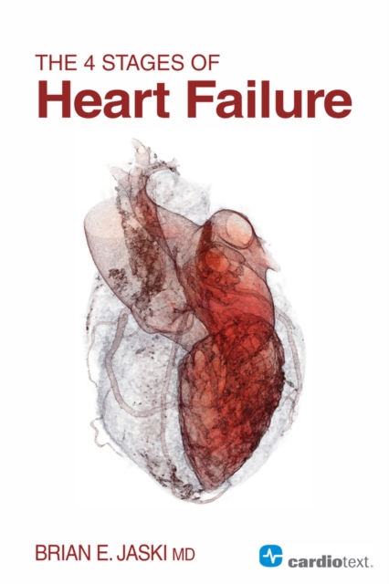 The 4 Stages of Heart Failure, EPUB eBook