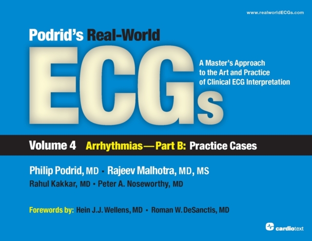 Podrid's Real-World ECGs: Volume 4B, Arrhythmias [Practice Cases], PDF eBook