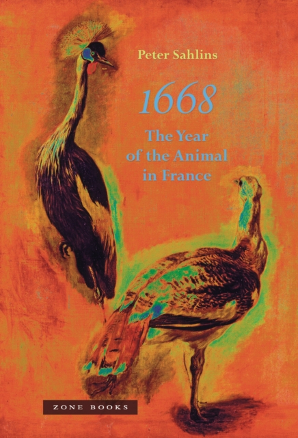1668 : The Year of the Animal in France, PDF eBook
