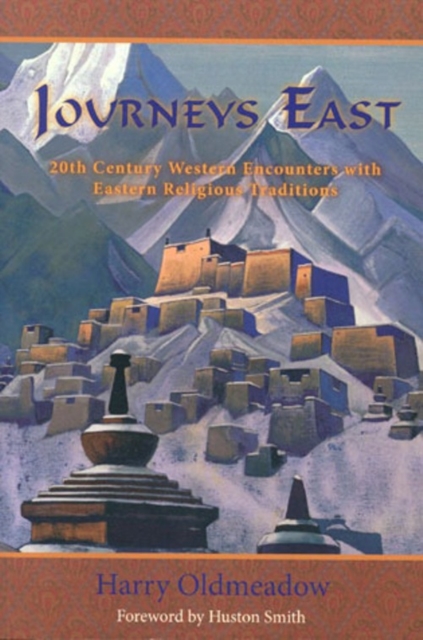Journeys East : 20th Century Western Encounters with Eastern Religous Traditions, EPUB eBook