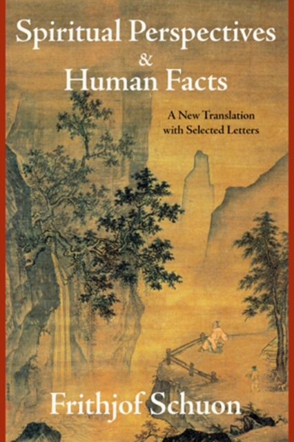 Spiritual Perspectives and Human Facts : A New Translation with Selected Letters, EPUB eBook