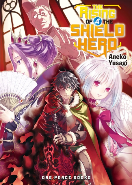 The Rising Of The Shield Hero Volume 04: Light Novel, Paperback / softback Book
