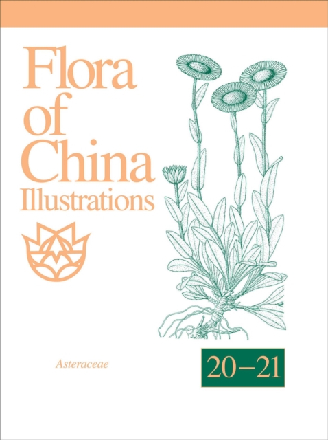 Flora of China Illustrations, Volume 20-21 - Asteraceae, Hardback Book