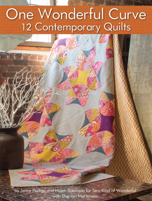 One Wonderful Curve : 12 Contemporary Quilts, Paperback / softback Book