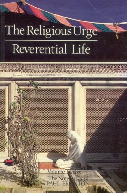 The Religious Urge & the Reverential Life, EPUB eBook