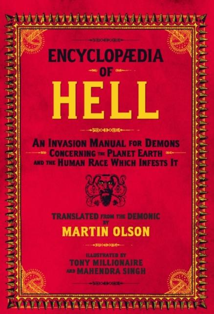 Encyclopaedia of Hell : An Invasion Manual for Demons Concerning the Planet Earth and the Human Race Which Infests It, EPUB eBook