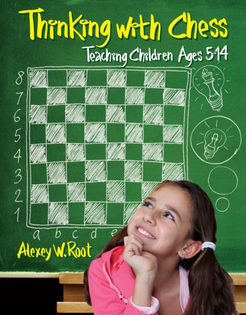 Thinking with Chess : Teaching Children Ages 5-14, EPUB eBook