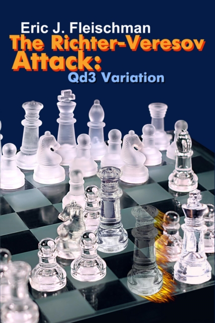 The Richter-Veresov Attack : Qd3 Variation, EPUB eBook