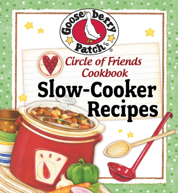 Circle Of Friends Cookbook: 25 Slow Cooker Recipes : Exclusive Online Cookbook, EPUB eBook