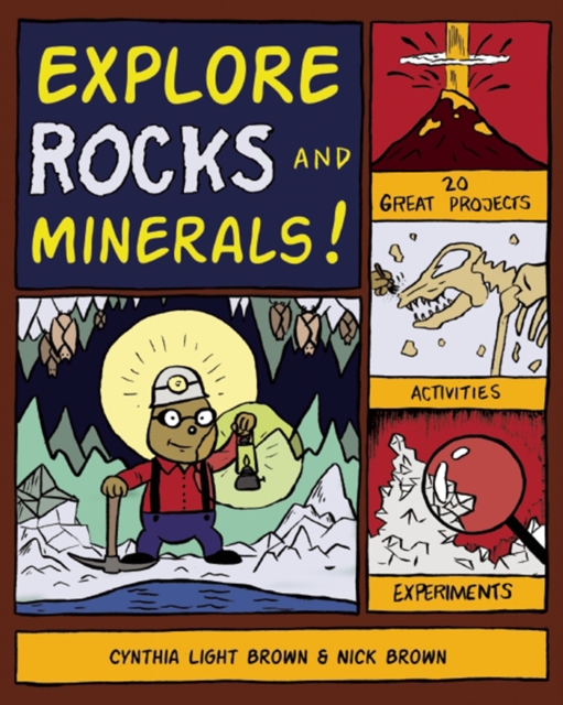 Explore Rocks and Minerals! : 25 Great Projects, Activities, Experiements, PDF eBook