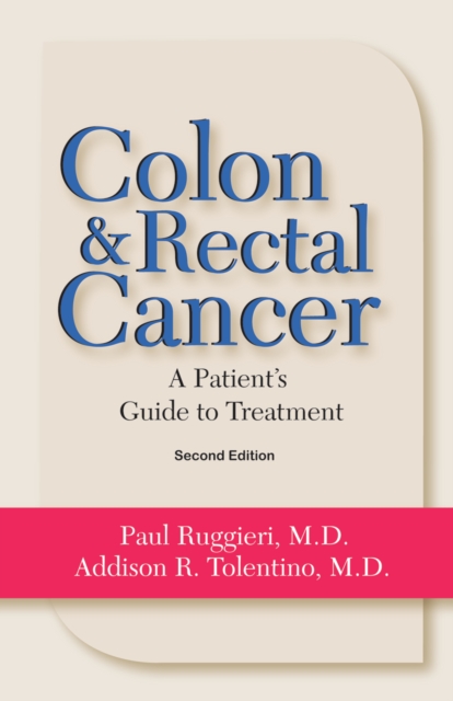 Colon &amp; Rectal Cancer, PDF eBook