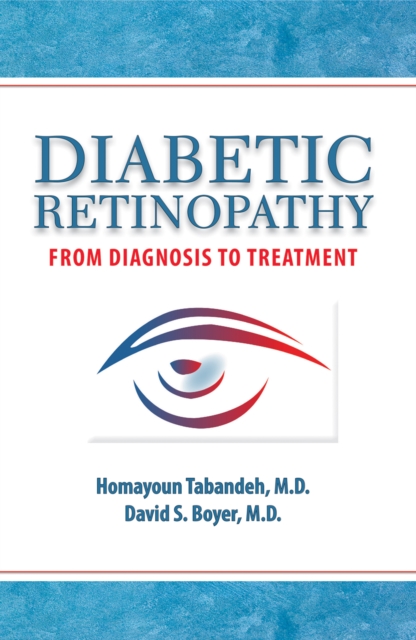 Diabetic Retinopathy : From Diagnosis to Treatment, EPUB eBook