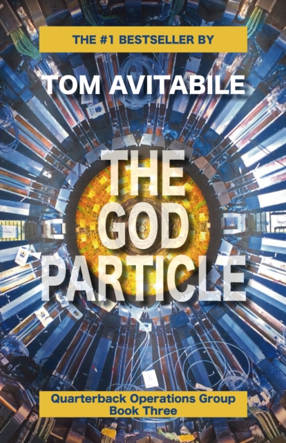 God Particle : Quarterback Operations Group Book 3, EPUB eBook