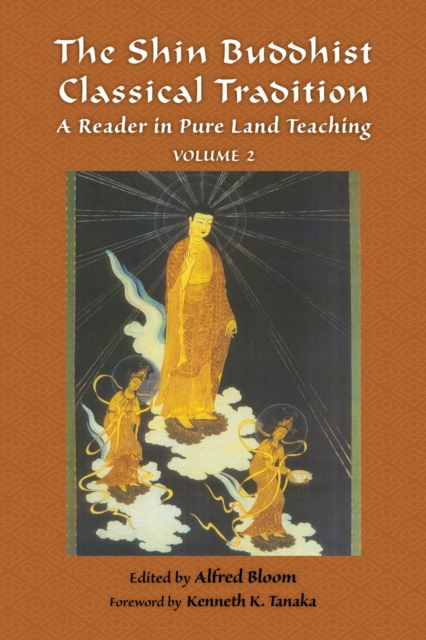 Shin Buddhist Classical Tradition : A Reader in Pure Land Teaching, EPUB eBook