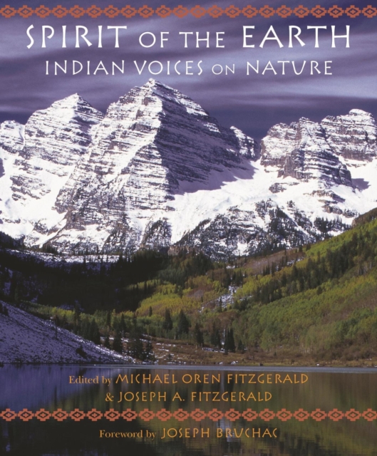 Spirit of the Earth : Indian Voices on Nature, EPUB eBook
