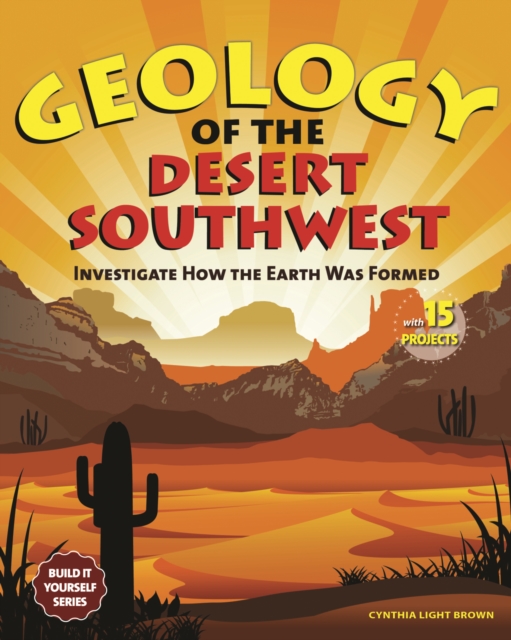 Geology of the Desert Southwest, PDF eBook
