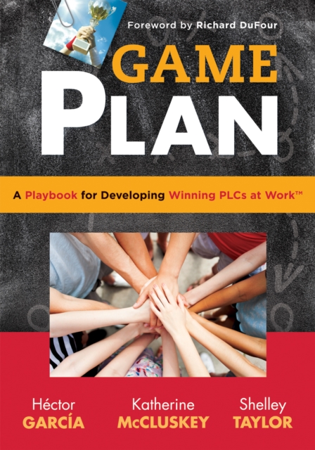 Game Plan : a Playbook for Developing Winning PLCs at Work(TM), EPUB eBook