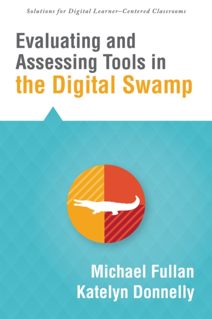 Evaluating and Assessing Tools in the Digital Swamp, EPUB eBook