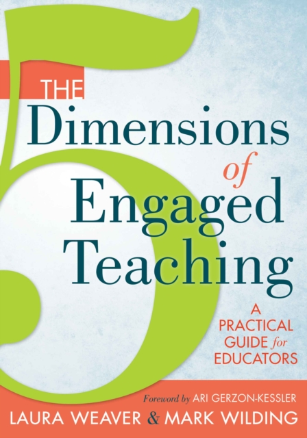 5 Dimensions of Engaged Teaching, The : A Practical Guide for Educators, EPUB eBook