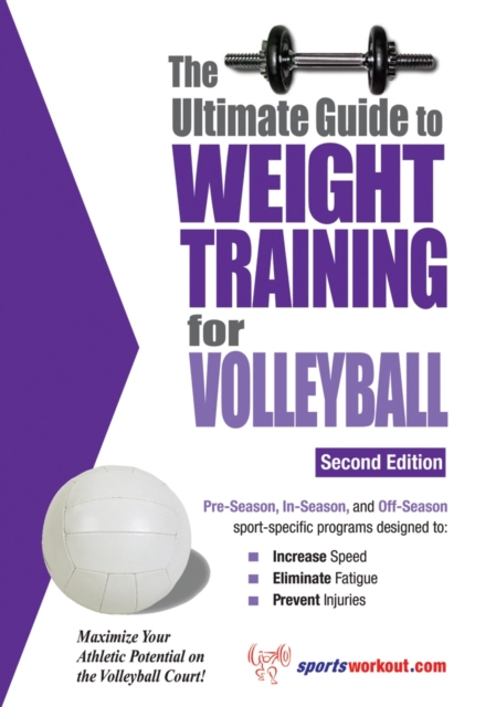 The Ultimate Guide to Weight Training for Volleyball, EPUB eBook