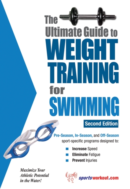 The Ultimate Guide to Weight Training for Swimming, EPUB eBook