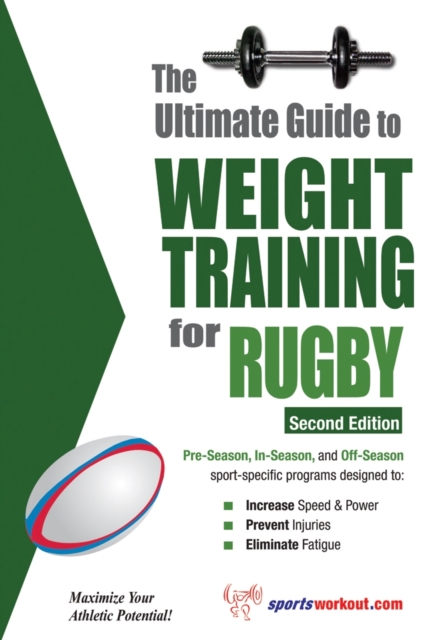 The Ultimate Guide to Weight Training for Rugby, EPUB eBook
