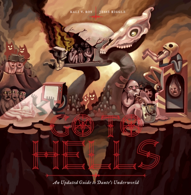 Go to Hells : An Updated Guide to Dante's Underworld, PDF eBook
