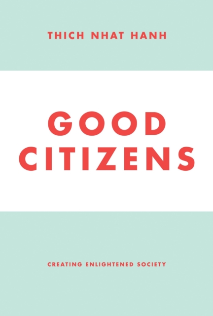 Good Citizens : Creating Enlightened Society, EPUB eBook