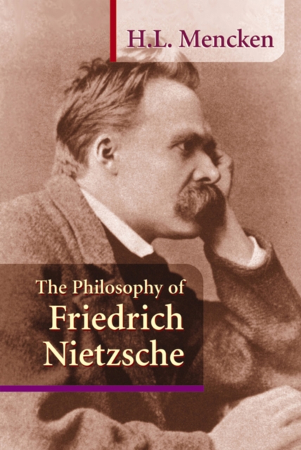 Philosophy of Friedrich Nietzsche, EPUB eBook
