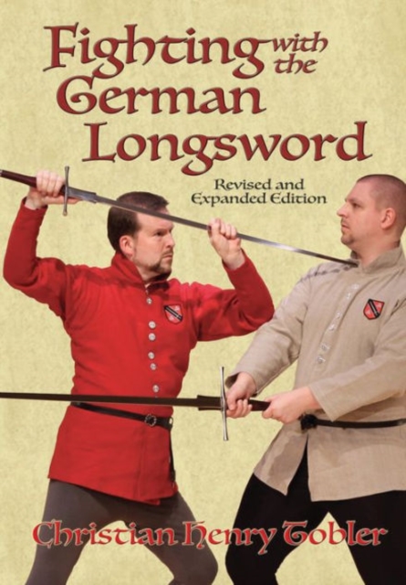 Fighting with the German Longsword, Paperback / softback Book