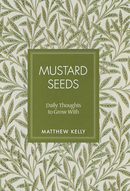 Mustard Seeds : Daily Thoughts to Grow With, EPUB eBook