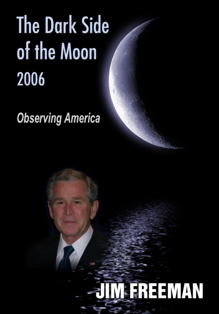 The Dark Side of the Moon 2006 : Observing America, EPUB eBook