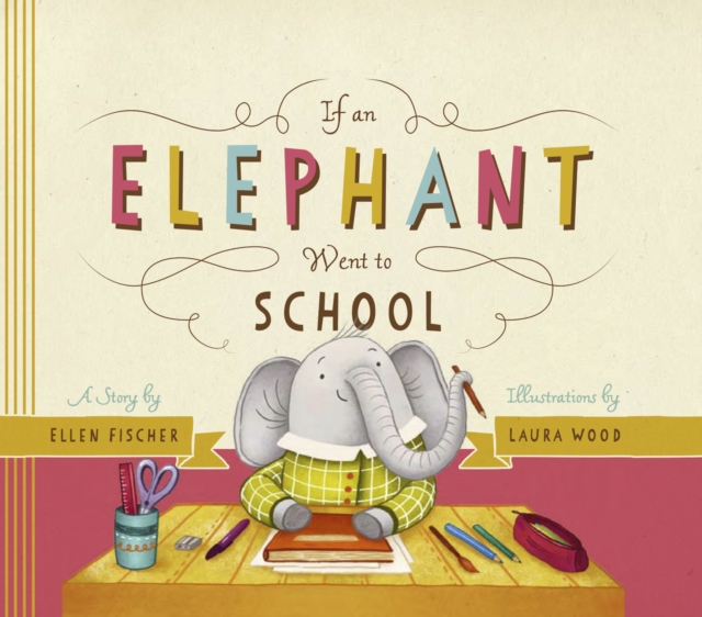 If an Elephant Went to School, EPUB eBook