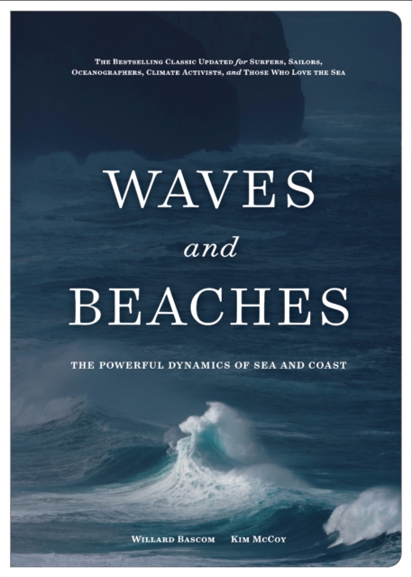 Waves and Beaches : The Powerful Dynamics of Sea and Coast, EPUB eBook