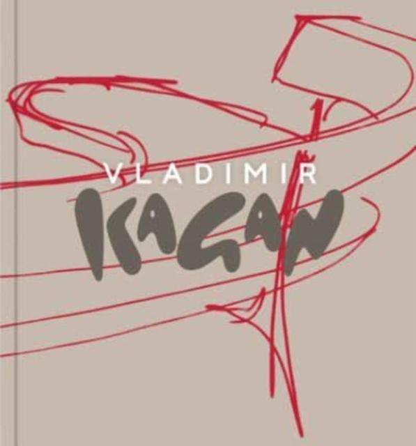 Vladimir Kagan 3rd Edition : Vladimir Kagan: A Life of Avant-Garde Design 3rd Edition, Hardback Book