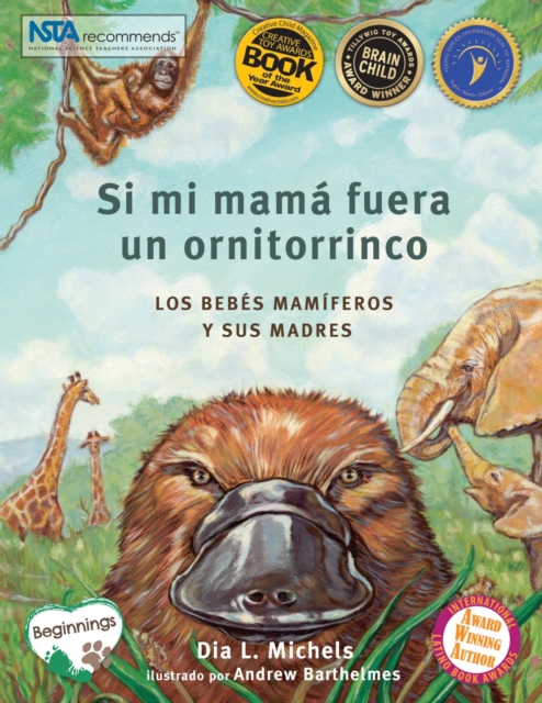 Si mi mama fuera un ornitorrinco : Los bebes mamiferos y sus madres, EPUB eBook
