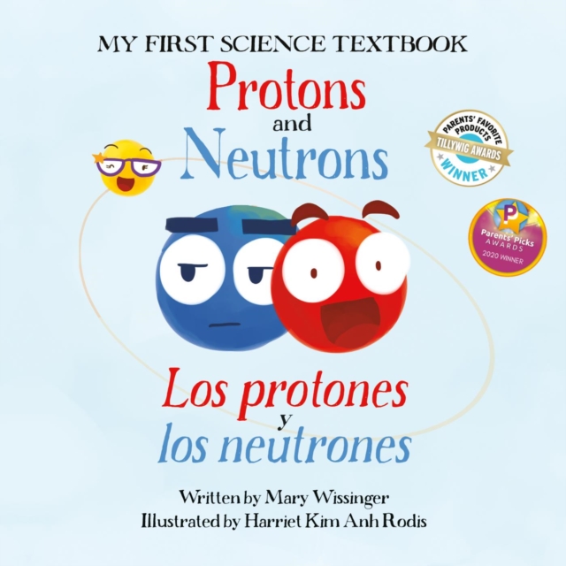 Protons and Neutrons / Los protones y los neutrones, EPUB eBook