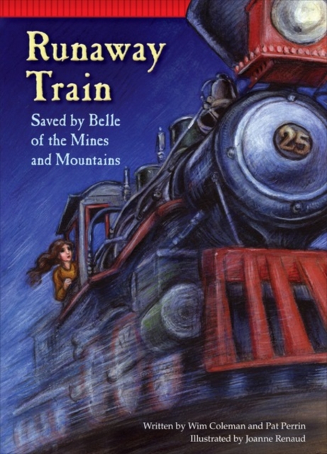 Runaway Train : Saved by Belle of the Mines and Mountains, PDF eBook