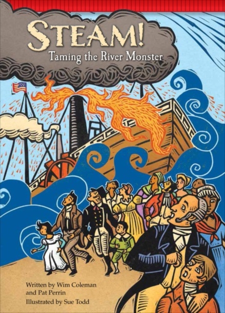 Steam! : Taming the River Monster, PDF eBook