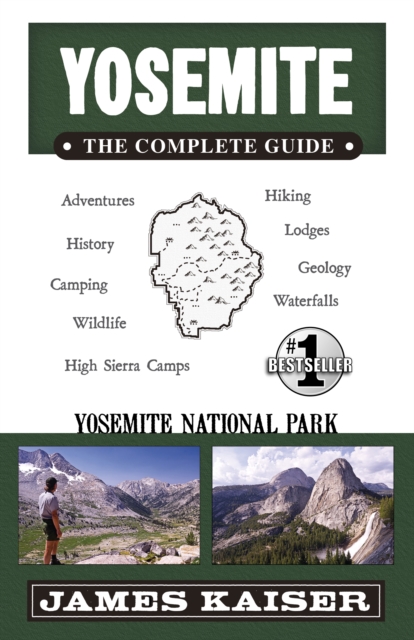 Yosemite: The Complete Guide : Yosemite National Park, Paperback / softback Book