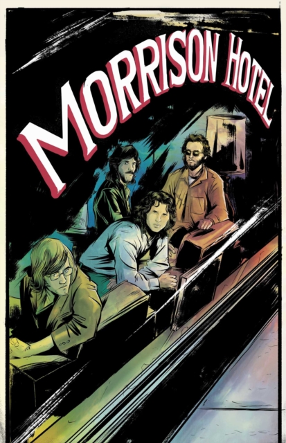 Morrison Hotel: Graphic Novel, Paperback / softback Book