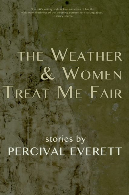 The Weather and Women Treat Me Fair, EPUB eBook