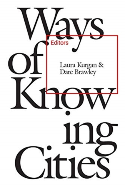 Ways of Knowing Cities, Paperback / softback Book