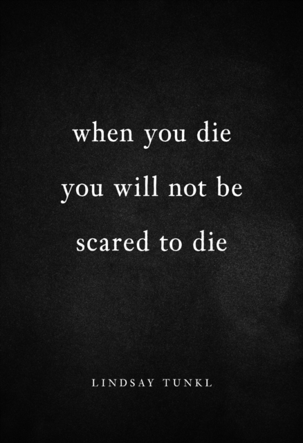 When You Die You Will Not Be Scared to Die, EPUB eBook