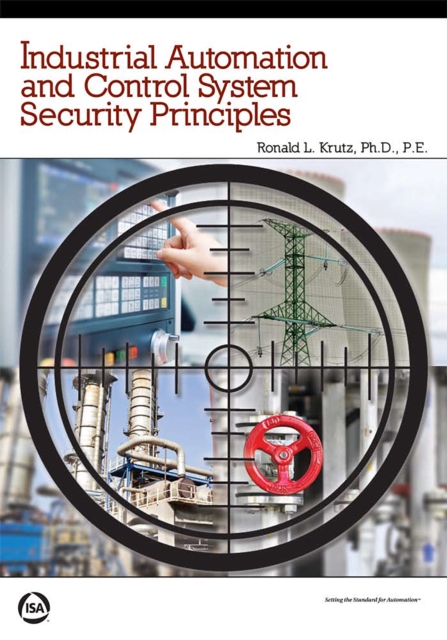 Industrial Automation and Control System Security Principles, EPUB eBook